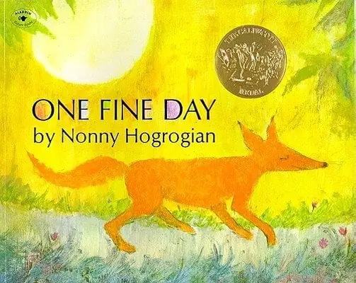 Cover of One Fine Day by Nonny Hogrogian