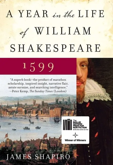 Cover of 1599: A Year in the Life of William Shakespeare by James Shapiro