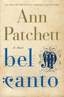 Cover of Bel Canto by Ann Patchett