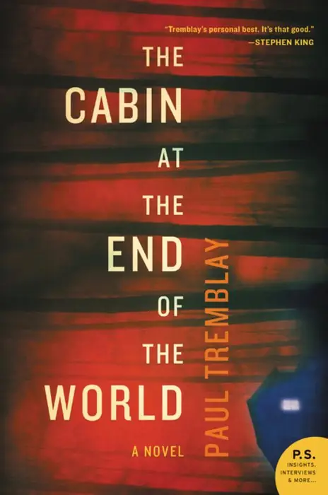 Cover of The Cabin at the End of the World by Paul Tremblay