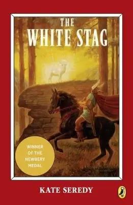 Cover of The White Stag by Kate Seredy