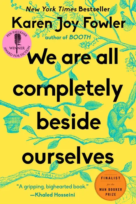 Cover of We Are All Completely Beside Ourselves by Karen Joy Fowler