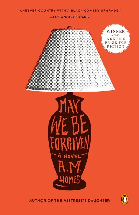 Cover of May We Be Forgiven by A. M. Homes