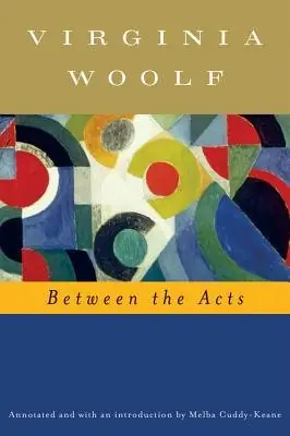 Cover of Between the Acts by Virginia Woolf