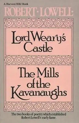 Cover of Lord Weary's Castle by Robert Lowell