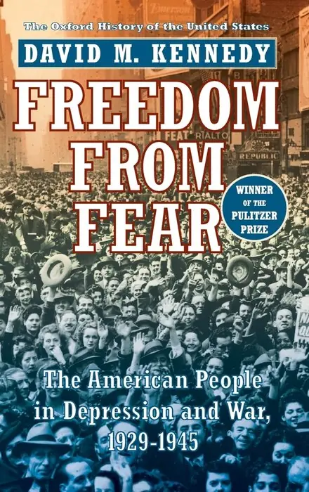 Cover of Freedom from Fear: The American People in Depression and War by David M. Kennedy