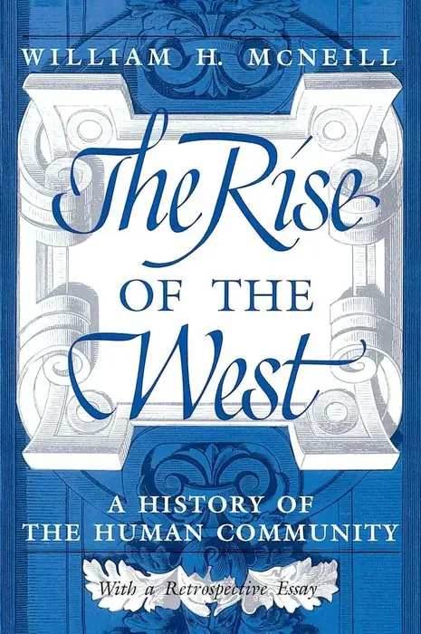Cover of The Rise of the West by William H. McNeill