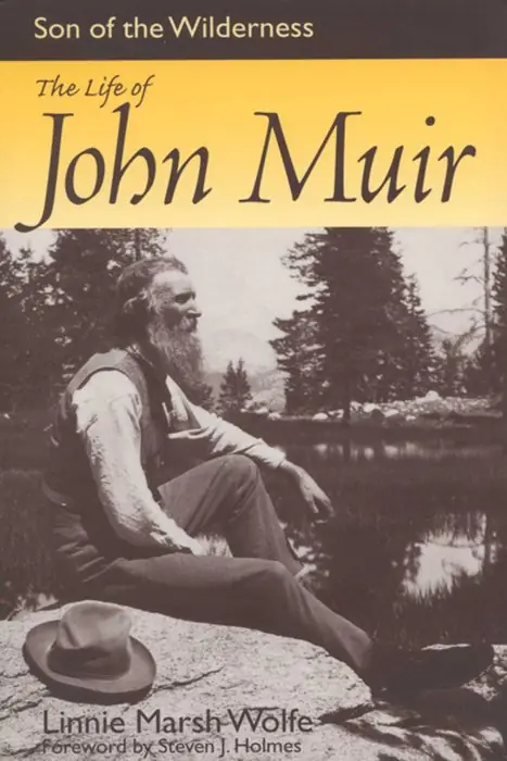 Cover of Son of the Wilderness: The Life of John Muir by Linnie Marsh Wolfe