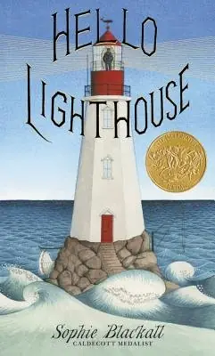 Cover of Hello Lighthouse by Sophie Blackall