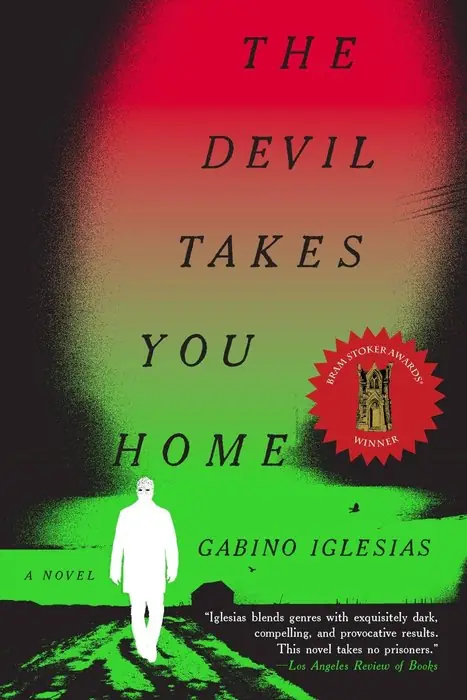 Cover of The Devil Takes You Home by Gabino Iglesias