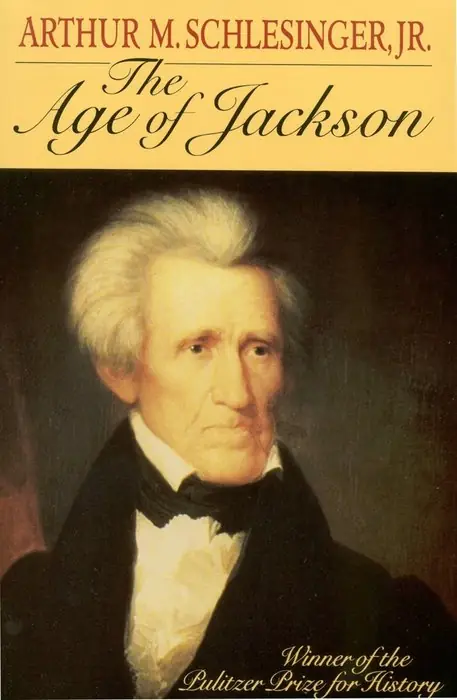 Cover of The Age of Jackson by Arthur M. Schlesinger Jr.