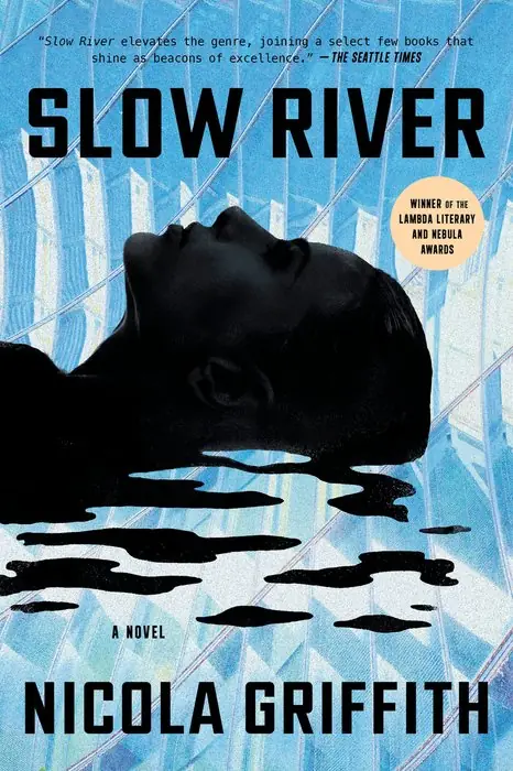 Cover of Slow River by Nicola Griffith