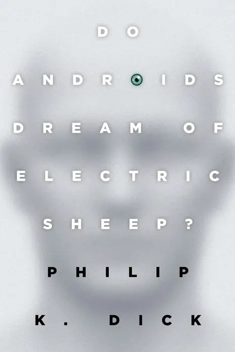 Cover of Do Androids Dream of Electric Sheep? by Philip K. Dick