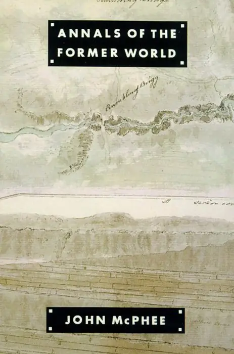 Cover of Annals of the Former World by John McPhee