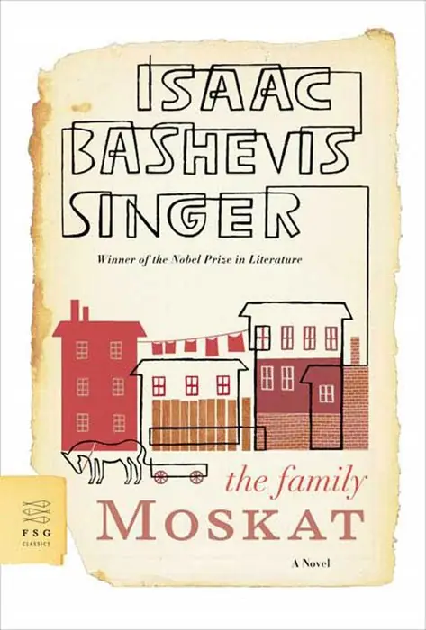 Cover of The Family Moskat by Isaac Bashevis Singer