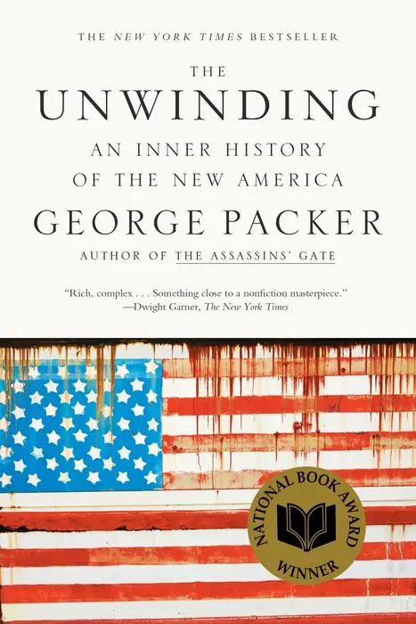 Cover of The Unwinding by George Packer