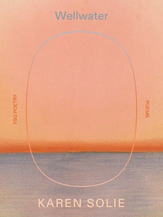 Cover of Wellwater by Karen Solie