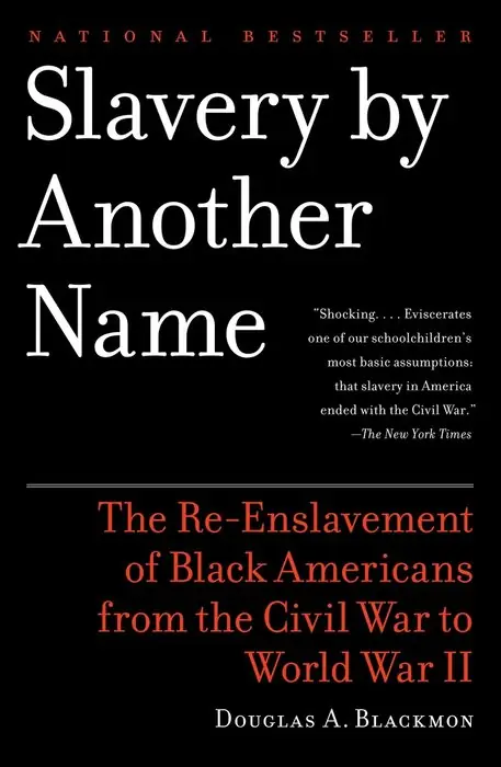 Cover of Slavery by Another Name by Douglas A. Blackmon