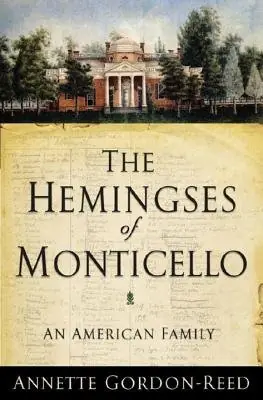 Cover of The Hemingses of Monticello by Annette Gordon-Reed