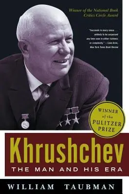 Cover of Khrushchev: The Man and His Era by William Taubman