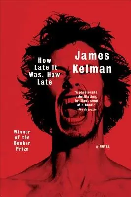 Cover of How Late It Was, How Late by James Kelman