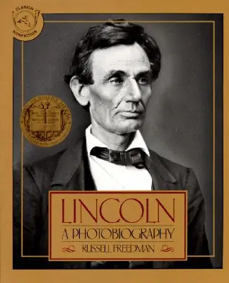 Cover of Lincoln: A Photobiography by Russell Freedman