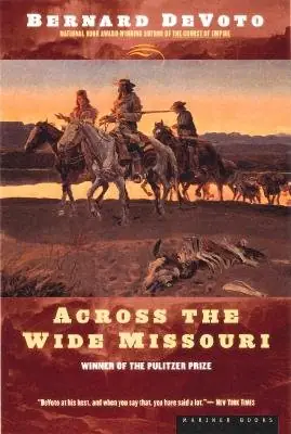 Cover of Across the Wide Missouri by Bernard DeVoto