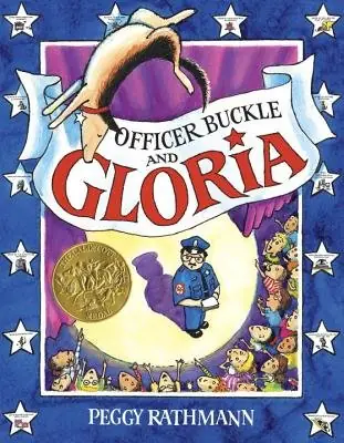 Cover of Officer Buckle and Gloria by Peggy Rathmann