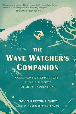 Cover of The Wavewatcher's Companion by Gavin Pretor-Pinney