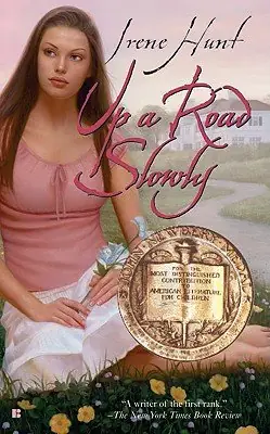 Cover of Up a Road Slowly by Irene Hunt