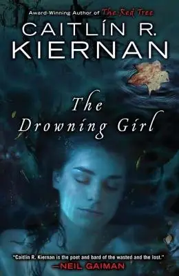 Cover of The Drowning Girl by Caitlin R. Kiernan