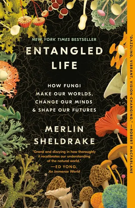 Cover of Entangled Life by Merlin Sheldrake