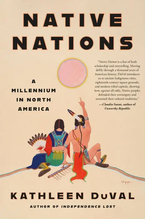 Cover of Native Nations: A Millennium in North America by Kathleen DuVal