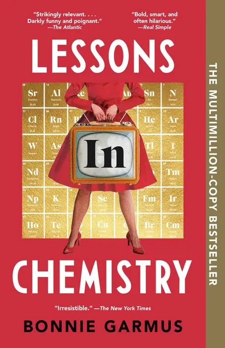 Cover of Lessons in Chemistry by Bonnie Garmus