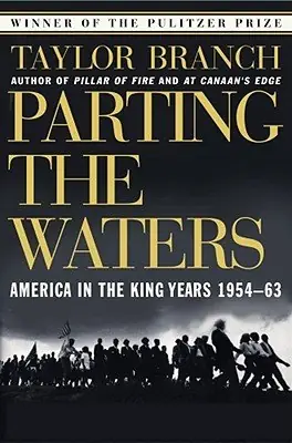 Cover of Parting the Waters: America in the King Years, 1954-1963 by Taylor Branch