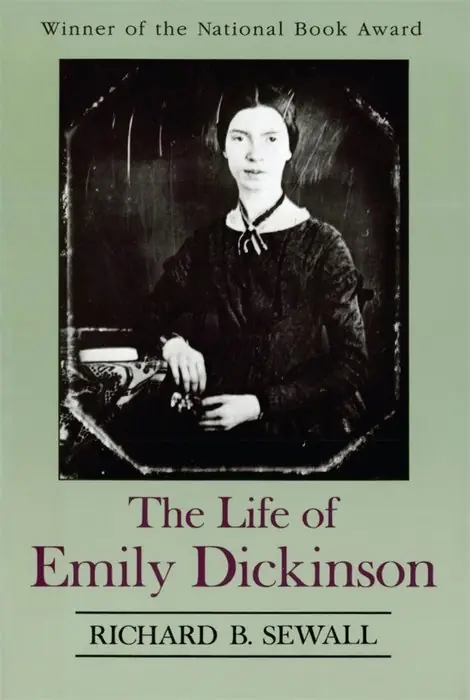 Cover of The Life of Emily Dickinson by Richard B. Sewall