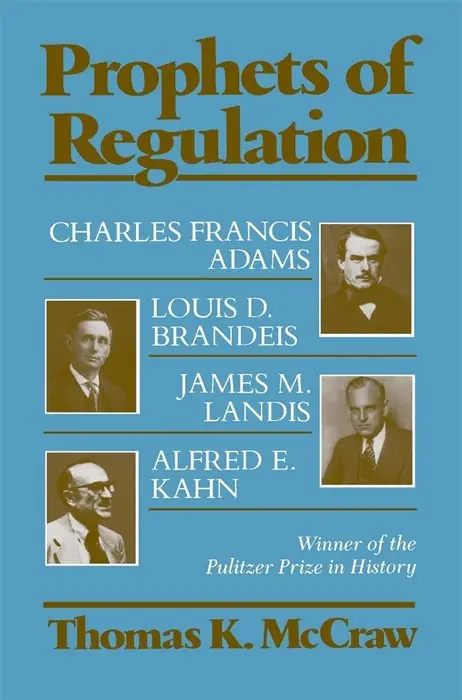 Cover of Prophets of Regulation by Thomas K. McCraw