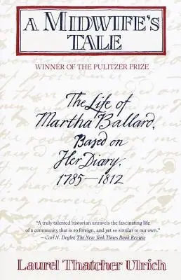 Cover of A Midwife's Tale by Laurel Thatcher Ulrich