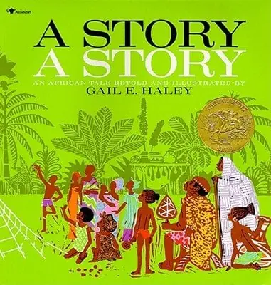 Cover of A Story a Story by Gail E. Haley
