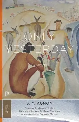 Cover of Only Yesterday by Shmuel Agnon