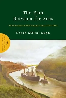 Cover of The Path Between the Seas by David McCullough