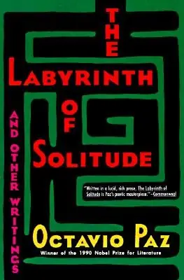 Cover of The Labyrinth of Solitude by Octavio Paz