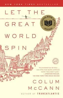 Cover of Let the Great World Spin by Colum McCann