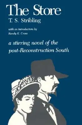Cover of The Store by T. S. Stribling