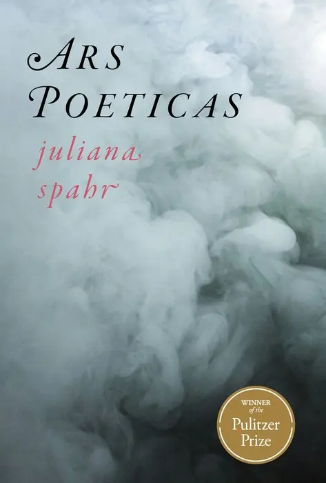 Cover of Ars Poeticas by Juliana Spahr