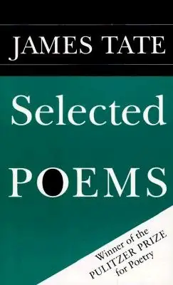 Cover of Selected Poems by James Tate