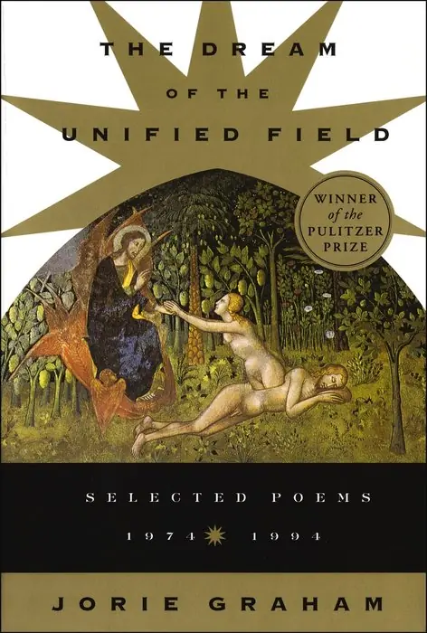 Cover of The Dream of the Unified Field by Jorie Graham