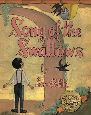 Cover of Song of the Swallows by Leo Politi