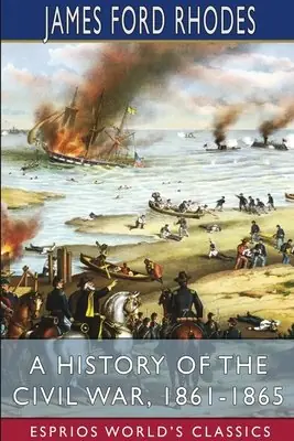 Cover of A History of the Civil War, 1861–1865 by James Ford Rhodes
