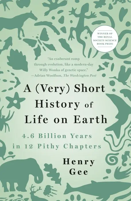 Cover of A (Very) Short History of Life on Earth by Henry Gee